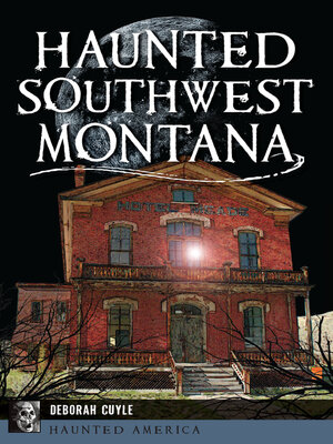 cover image of Haunted Southwest Montana